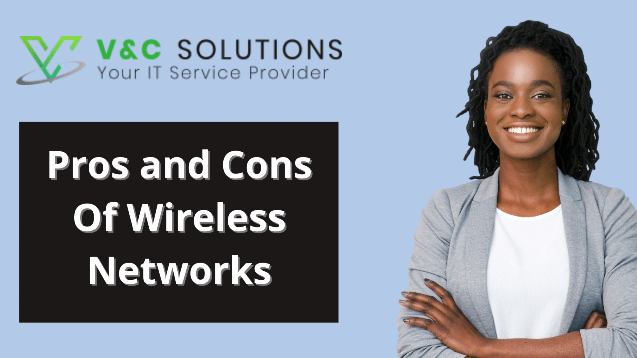 Pros and Cons Of Wireless Networks