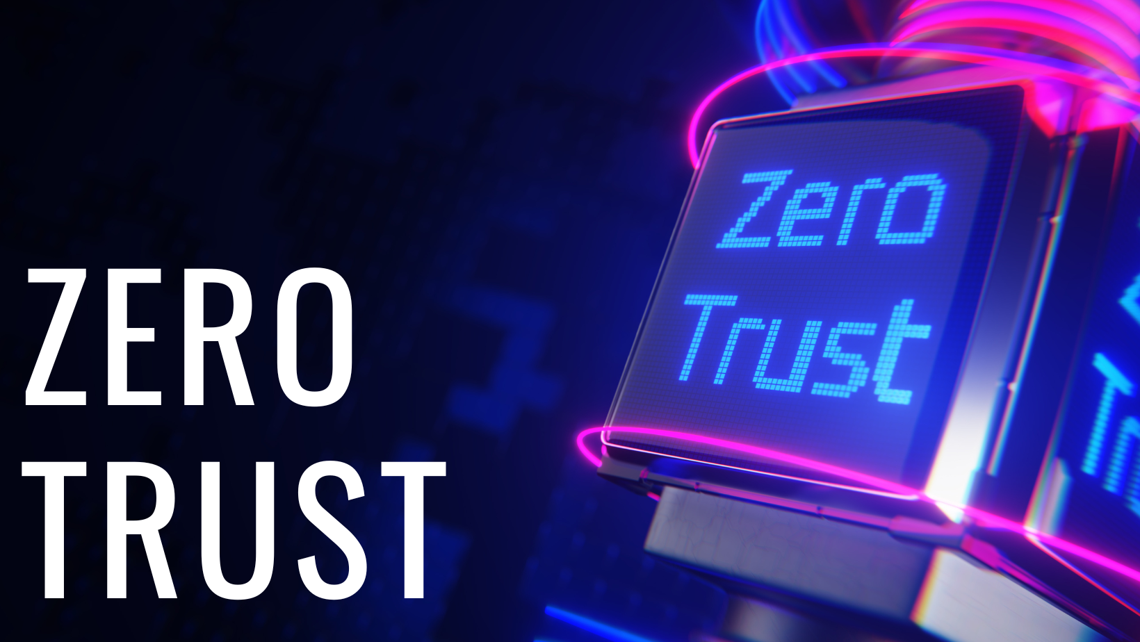 Zero Trust Approach: A Comprehensive Guide for Businesses