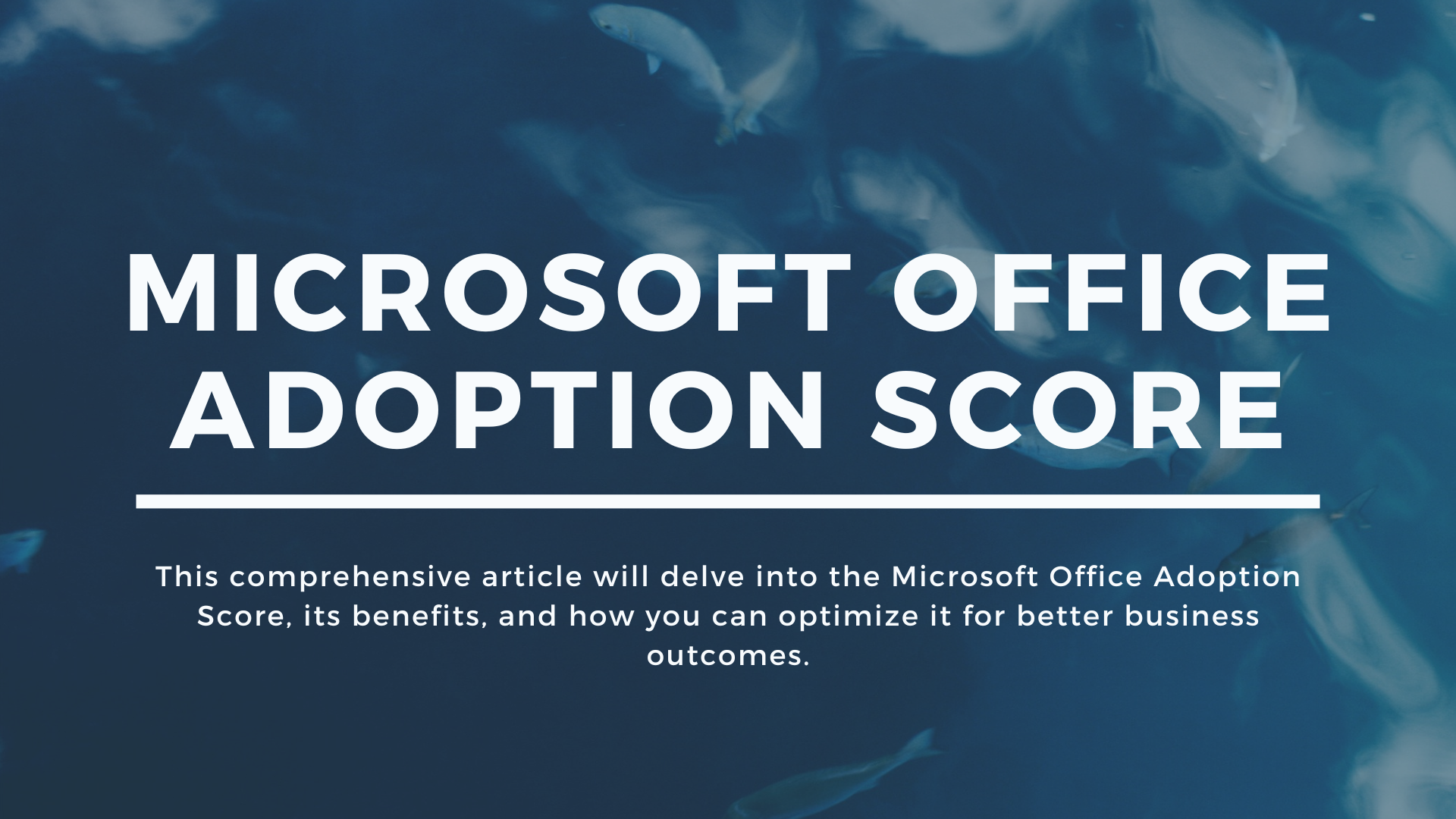 Microsoft Office Adoption Score