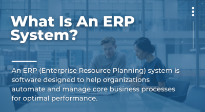 What Is An ERP System?