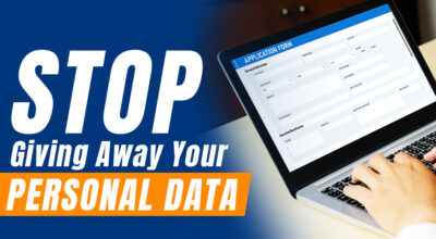 Stop Giving Away Your Personal Data